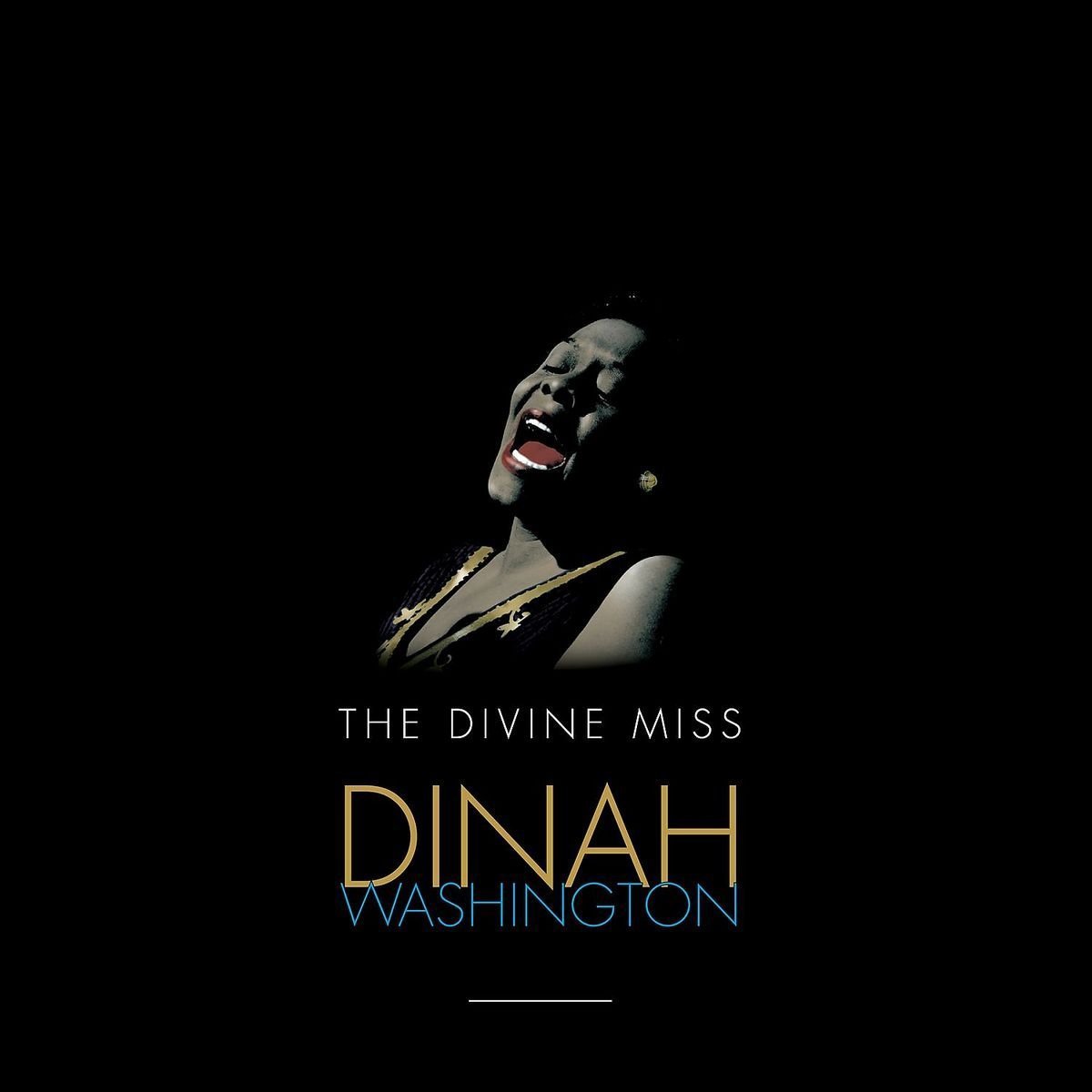Divine Miss Dinah Washington