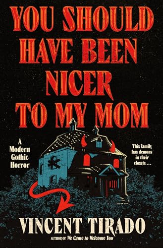 Cover of You Should Have Been Nicer to My Mom