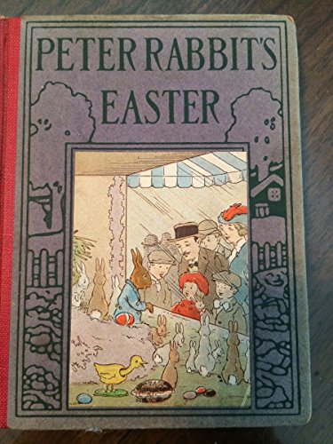 Peter Rabbit's Easter B0022TNM02 Book Cover