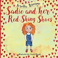 Sadie and her Red Shiny Shoes B08DBW11CF Book Cover