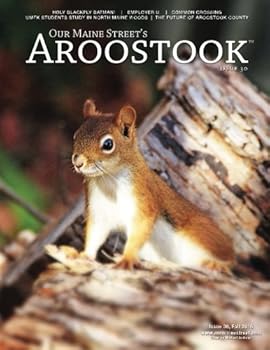 Paperback Our Maine Street's Aroostook Issue 30 Book