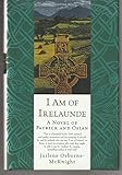 I Am of Irelaunde: A Novel of Patrick and Osian