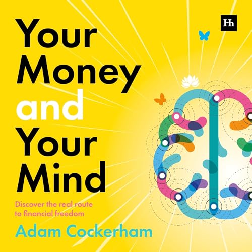 Your Money and Your Mind Audiolibro Por Adam Cockerham arte de portada