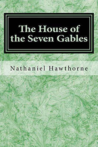 The House of the Seven Gables 1973826879 Book Cover