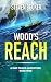 Wood's Reach: A Mac Travis Adventure (Nautical Thriller Series Book 6)
