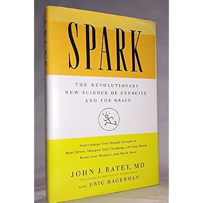 By John J. Ratey Spark