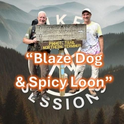 Hiker Sessions - "Blaze Dog & Spicy Loon"