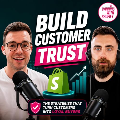 Shopify Marketing: Build Customer Trust That Converts By Matviy Matviyenko