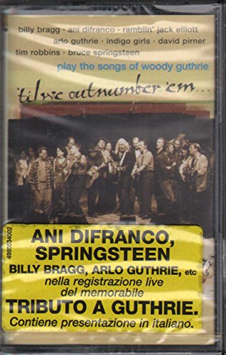 'Til We Outnumber 'Em (The Songs Of Woody Guthrie)