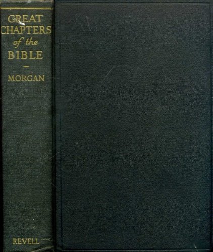 Great Chapters of the Bible by G. Campbell Morg... B01K3H029I Book Cover