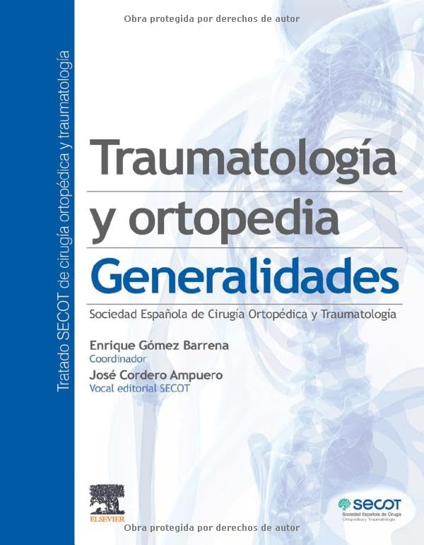 Traumatología y ortopedia, autor:  Gómez Barrena Enrique, Cordero Ampuero José