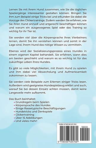 Denksport und Intelligenzspiele für Hunde: Hundebeschäftigung für Zuhause mit vielen Hundespielen zum Nachmachen — Konzentrationsspiele, Klickertraining, Denksport, Intelligenzspiele und vieles mehr!