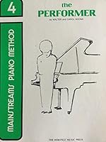 Mainstream Piano Method: The Performer, Book 4 B000IBIDIM Book Cover