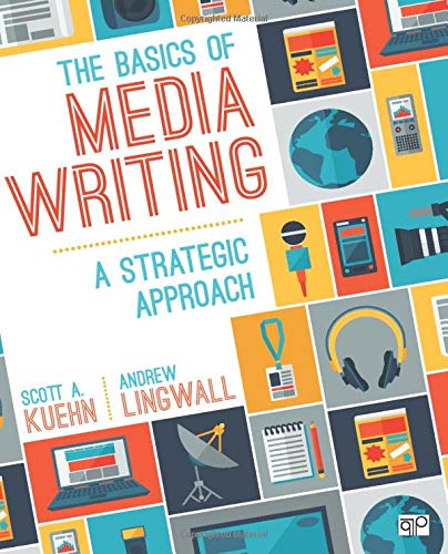 The Basics of Media Writing: A Strategic Approach
