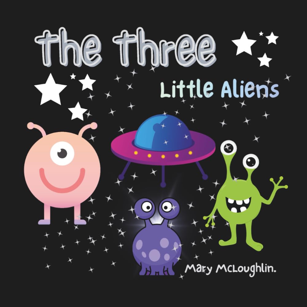 The Three little Aliens (Megan Stories)