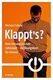 Klappt's?: Vom Leistungssex zum Liebesspiel - ein Übungsbuch für Männer - Michael Sztenc 