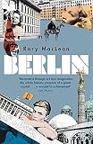 Berlin: Imagine a City - Rory MacLean 