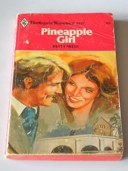 Mass Market Paperback Pineapple Girl (Harlequin Romance #2137) Book