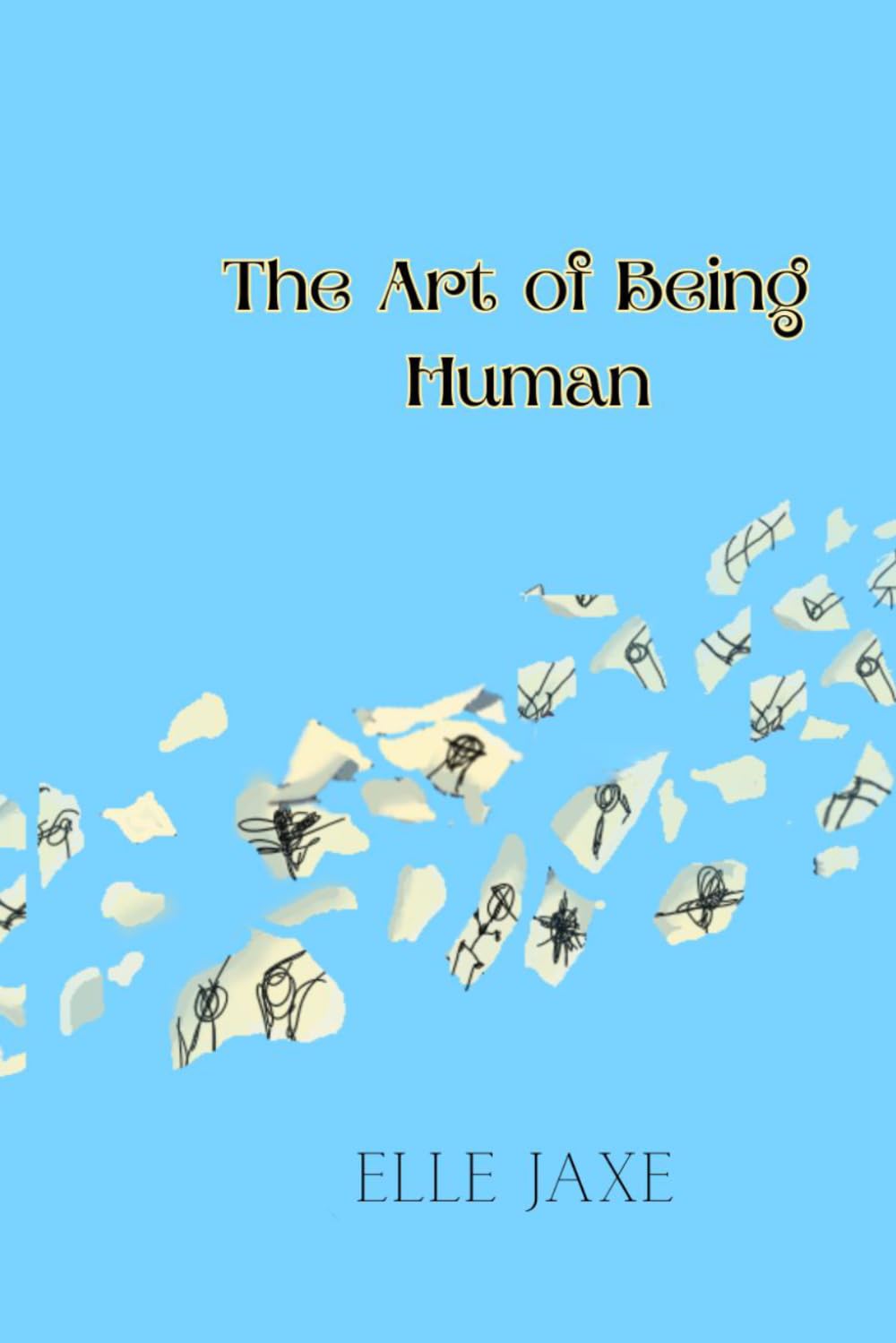 The Art of Being Human