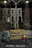 Almost Homeless: A Memoir 1503176312 Book Cover