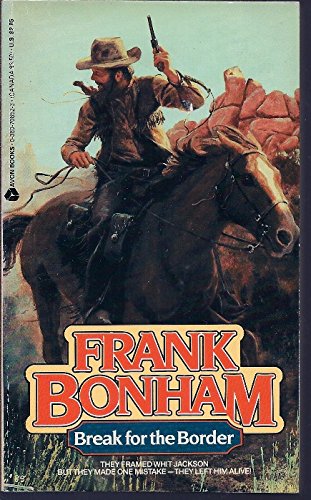 Break for the Border 0380708523 Book Cover