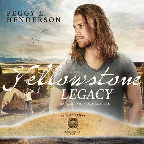 Yellowstone Legacy Yellowstone Romance Series, Book 7