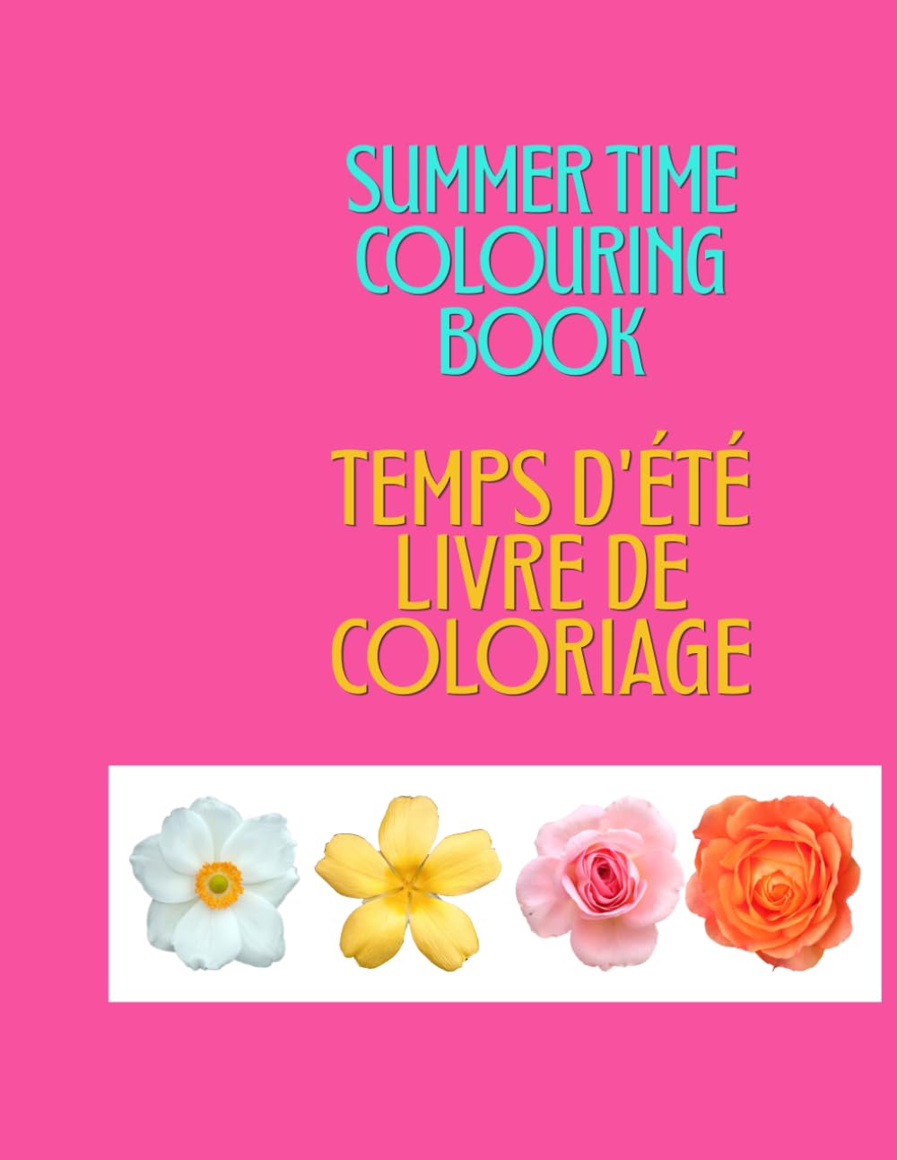 summer time Colouring Book: temps d'été Livre de coloriage