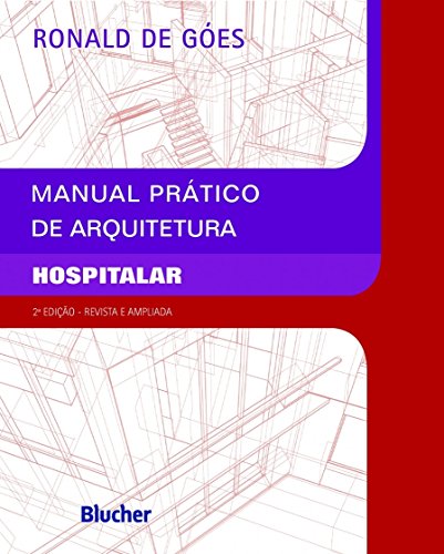 Manual Prático de Arquitetura Hospitalar