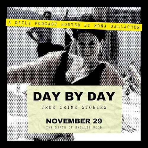 November 29 - The Death of Natalie Wood