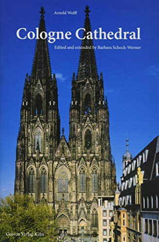 Cologne Cathedral: Its History - Its Works of Arts image 3