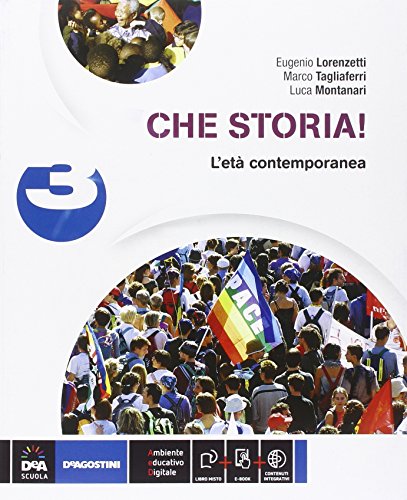 Che storia! Per la Scuola media. Con e-book. Con espansione online: 3 Che storia! Per la Scuola media. Con e-book. Con espansione online: 3