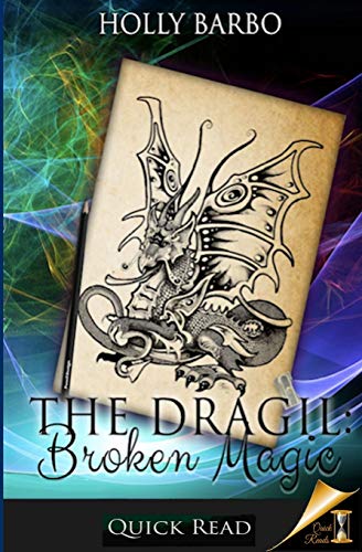 The Dragil: Broken Magic