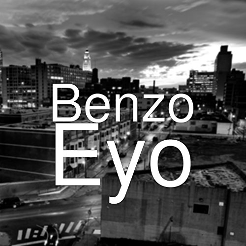 Eyo [Explicit] by Benzo on Amazon Music - Amazon.com