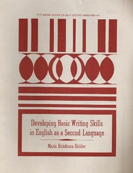 Paperback Developing Basic Writing Skills in English As a Second Language (Pitt Series in English As a Second Language, 11) Book