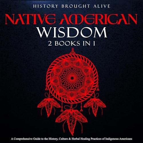 Native American Wisdom by History Brought Alive episode artwork