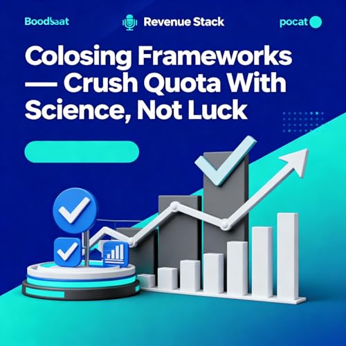 Closing Frameworks – Crush Quota With Science, Not Luck