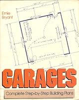 Garages: Complete Step-By-Step Building Plans 0830692142 Book Cover