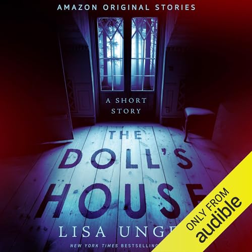 The Doll's House by Lisa Unger episode artwork