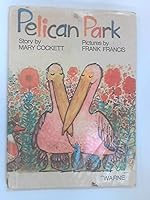 Pelican Park 0723260400 Book Cover