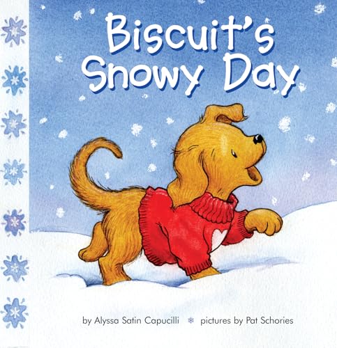 Biscuit's Snowy Day: A Winter and Holiday Book for Kids