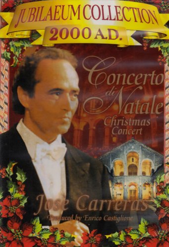 Concerto Di Natale With José Carreras [DVD]