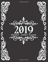 2019 Weekly + Monthly Planner : 8. 5 X 11 Basic Planner Gothic Decorated 173072566X Book Cover