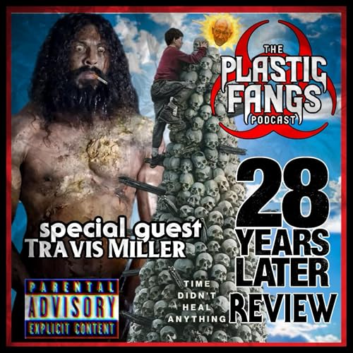 『Episode 114: 28 Years Later Review』のカバーアート