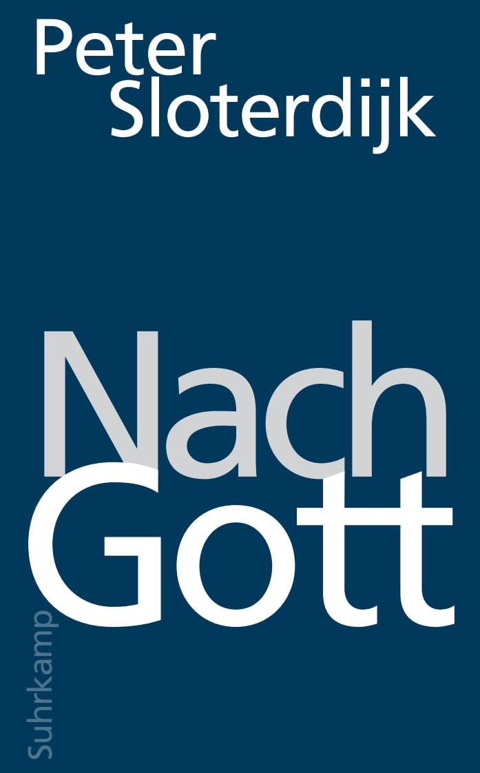 Nach Gott: Glaubens- und Unglaubensversuche