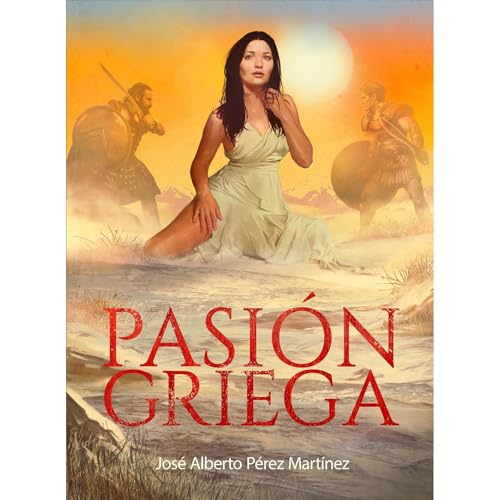 Pasión griega Audiolibro Por José Alberto Pérez Martínez arte de portada