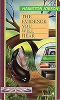 The evidence you will hear (Perennial mystery library) 0060808217 Book Cover