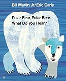 *POLAR BEAR. WHAT DO YOU HEAR? STG BIG BK (STORYTIME GIANTS)