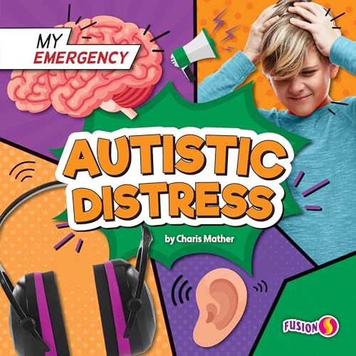 Autistic Distress (My Emergency)