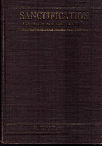 Sanctification,: The experience and the ethics B000863A2Q Book Cover