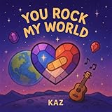  You Rock My World